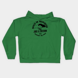 March on Washington for Jobs and Freedom Kids Hoodie
